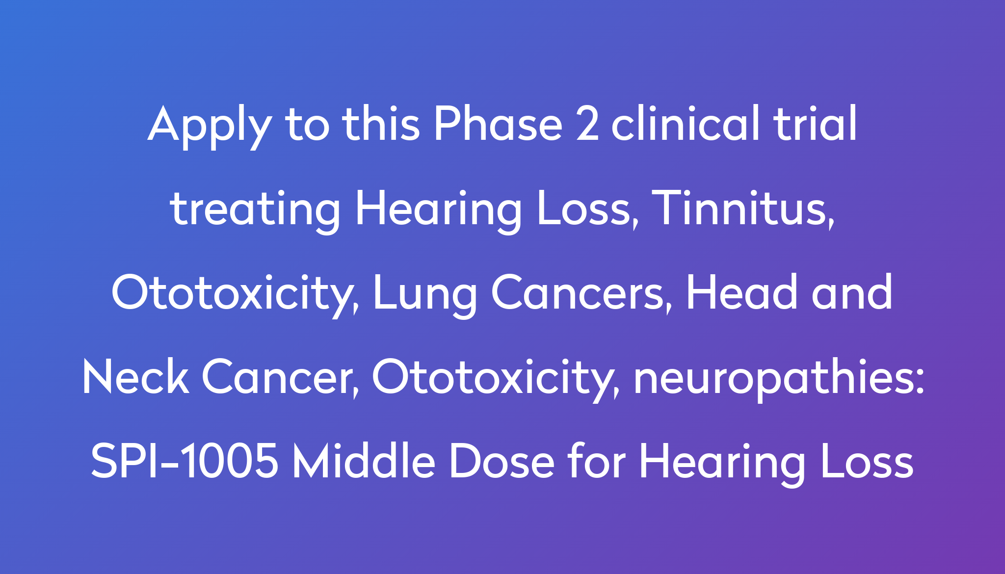 SPI 1005 Middle Dose For Hearing Loss Clinical Trial 2024 Power spi-1005-middle-dose-for-hearing-loss-clinical-trial-2024-power